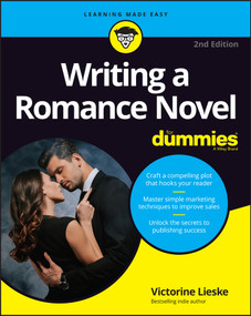 Writing a Romance Novel For Dummies - 9781119989035 by Victorine Lieske, Leslie Wainger, 9781119989035