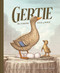 Gertie, The Darling Duck of WWII by Shari Swanson, Renée Graef, 9781534111714