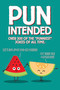 Pun Intended Paperback Gift Book by Willow Creek Press, 9781682349403