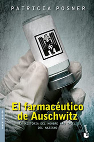 El farmacéutico de Auschwitz (Spanish Edition) by Patricia Posner, 9786070771118