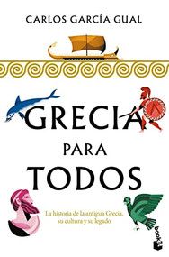Grecia para todos (Spanish Edition) by Carlos García Gual, 9786075692609