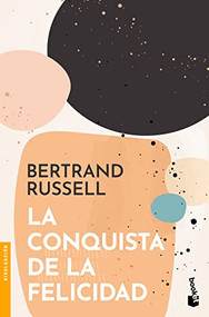 La conquista de la felicidad (Spanish Edition) by Bertrand Russell, 9786075692616