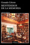 Mentideros de la memoria (Spanish Edition) by Gonzalo Celorio, 9786070788192