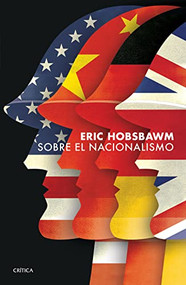Sobre el nacionalismo (Spanish Edition) by Eric Hobsbawm, 9786075692982