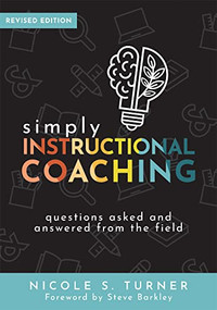 Simply Instructional Coaching by Nicole S. Turner, 9781954631854