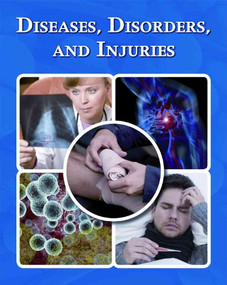 Diseases, Disorders, and Injuries by Marshall Cavendish Reference Staff, 9780761479352