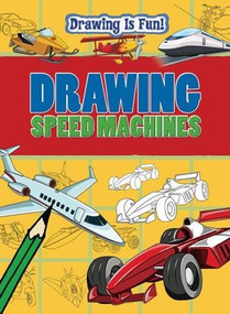 Drawing Speed Machines by Gareth Editorial Staff, Rebecca Clunes, 9781433959509