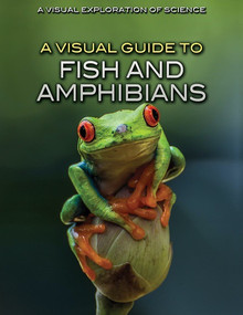 A Visual Guide to Fish and Amphibians - 9781508182337 by Sol90 Editorial Staff, 9781508182337