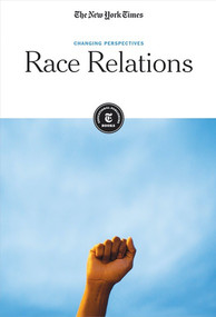 Race Relations - 9781642820362 by The New York Times Editorial Staff, 9781642820362