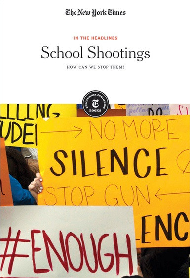 School Shootings (How Can We Stop Them?) - 9781642820393 by The New York Times Editorial Staff, 9781642820393