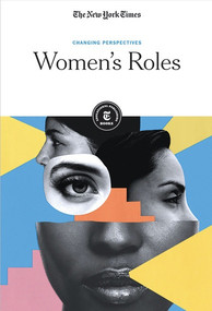 Women's Roles - 9781642820690 by The New York Times Editorial Staff, 9781642820690