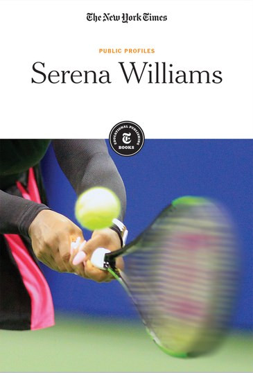Serena Williams - 9781642821741 by The New York Times Editorial Staff, 9781642821741