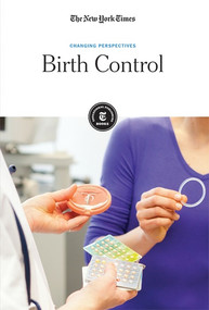 Birth Control by The New York Times Editorial Staff, 9781642822205