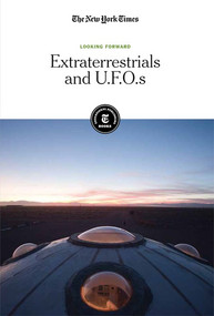 Extraterrestrials and U.F.O.s - 9781642822663 by The New York Times Editorial Staff, 9781642822663