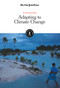 Adapting to Climate Change by The New York Times Editorial Staff, 9781642822991