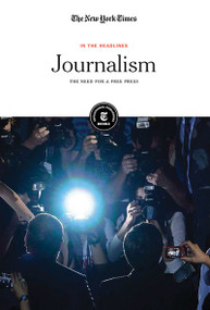 Journalism (The Need for a Free Press) - 9781642823240 by The New York Times Editorial Staff, 9781642823240