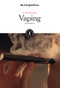 Vaping (Big Business) by The New York Times Editorial Staff, 9781642823684