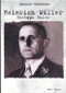 Heinrich Müller (Gestapo Chief) by Mark Beyer, 9780823933761