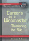Careers as a Webmaster by Christopher G. Goranson, 9780823934195