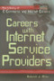 Careers with Internet Service Providers by Deborah J. Miller, 9780823934256