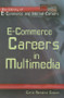 E-Commerce Careers in Multimedia by Carla Romaine Cowan, 9780823934270