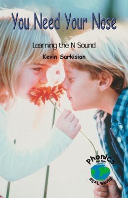 You Need Your Nose by Kevin Sarkisian, 9780823959105