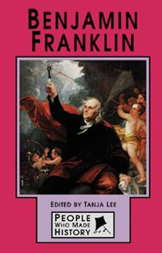 Benjamin Franklin - 9780737708981 by Tanja Lee, 9780737708981
