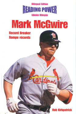 Mark McGwire (Record Breaker/Rompe records) by Rob Kirkpatrick, 9780823961337