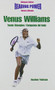 Venus Williams (Tennis Champion / Campeona de Tenis) by Heather Feldman, 9780823961382