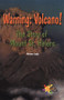 Warning: Volcano! by Autumn Leigh, 9780823937202