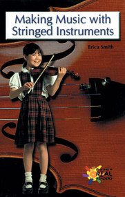 Making Music with Stringed Instruments by Erica Smith, 9780823937400