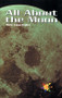 All About the Moon by Wes Lipschultz, 9780823937424