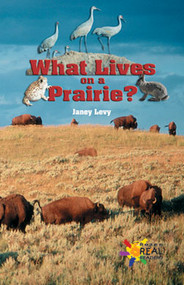 What Lives on a Prairie? by Janey Levy, 9780823937011