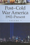 Post-Cold War America, 1992-Present, Volume 9 by James Haley, 9780737711479