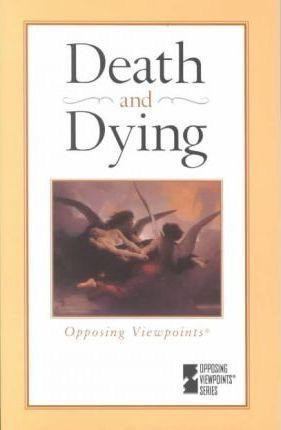 Death and Dying - 9780737712230 by James Haley, 9780737712230