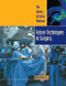 Future Techniques in Surgery by Sandra Giddens, Owen Giddens, 9780823936670