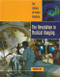 The Revolution in Medical Imaging by Barbara Moe, 9780823936724