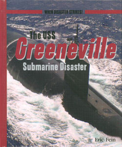 The USS Greeneville Submarine Disaster by Eric Fein, 9780823936762
