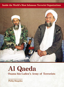 Al Qaeda (Osama bin Laden's Army of Terrorists) by Phillip Margulies, 9780823938179