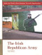 The Irish Republican Army by Susie Derkins, 9780823938223