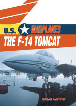 The F-14 Tomcat - 9780823938704 by Alicia Gardner, 9780823938704
