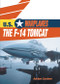 The F-14 Tomcat - 9780823938704 by Alicia Gardner, 9780823938704