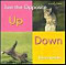 Up, Down by Sharon Gordon, 9780761415732