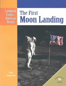 The First Moon Landing - 9780836854060 by Dale Anderson, 9780836854060