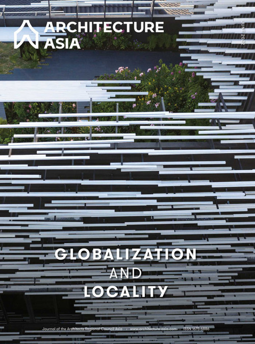 Architecture Asia: Globalization and Locality by Architects Regional Council Asia, 9781864709599