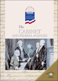 The Cabinet and Federal Agencies by Geoffrey M. Horn, 9780836854763