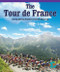 The Tour de France (Solving Addition Problems Using Regrouping) by Joseph A. Saviola, 9780823989638
