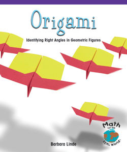 Origami (Identifying Right Angles in Geometric Figures) by Barbara M. Linde, 9780823989683