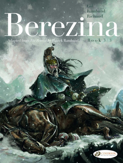 Berezina Book 3/3 by Frederic Richaud, Patrick Rambaud, Ivan Gil, 9781800440906