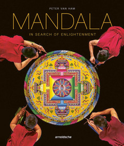 Mandala - In Search of Enlightenment (Sacred Geometry in the World's Spiritual Arts) by Peter Ham, 9783897906754